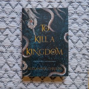 To Kill a Kingdom by Alexandra Christo